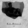 ARCHIET - Kal Hoga L - EP